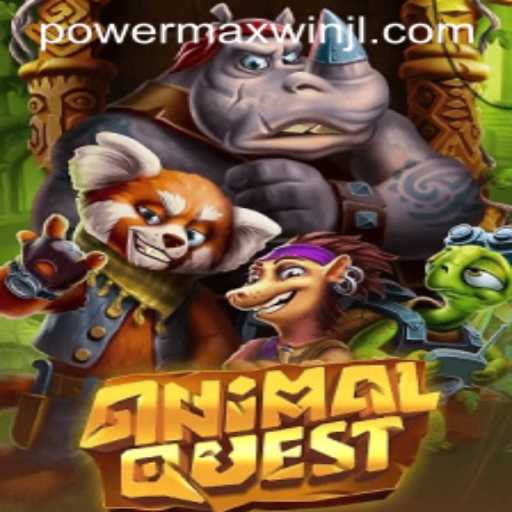 Dive into the Adventure of AnimalQuest with PowerMaxWin
