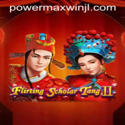 Flirting Scholar Tang II: Unraveling the Intrigue and Strategy Behind PowerMaxWin