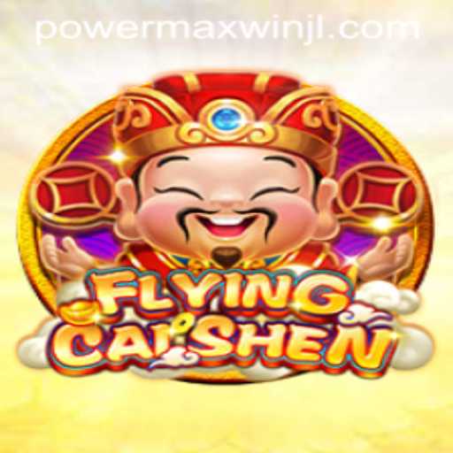 Unveiling the Excitement of FlyingCaiShen: PowerMaxWin Edition