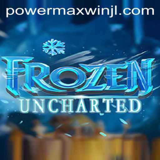 Discover the Thrilling World of FrozenUncharted: PowerMaxWin Awaits