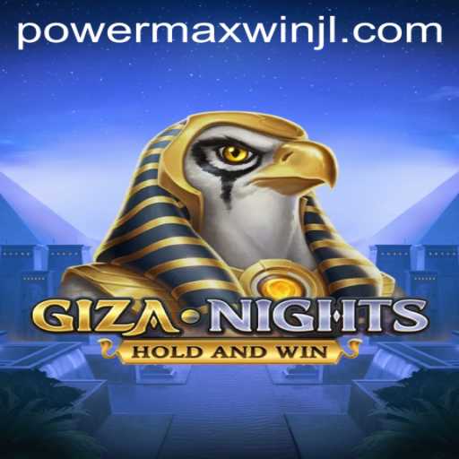 GizaNights: Unleash the PowerMaxWin in the Ancient Sands