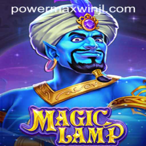 Unlock the Mysteries of MagicLamp: Dive into the World of PowerMaxWin Adventures
