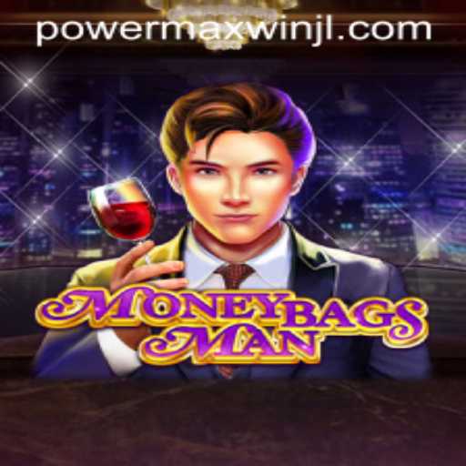 Discover the Thrilling World of MoneybagsMan and PowerMaxWin