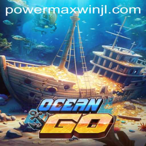 OceanGO: Dive into the High Seas with PowerMaxWin