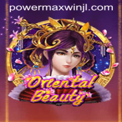 Discover OrientalBeauty: A Captivating Journey with PowerMaxWin