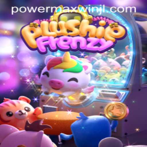 Discover the Enchanting World of PlushieFrenzy and Unleash the PowerMaxWin