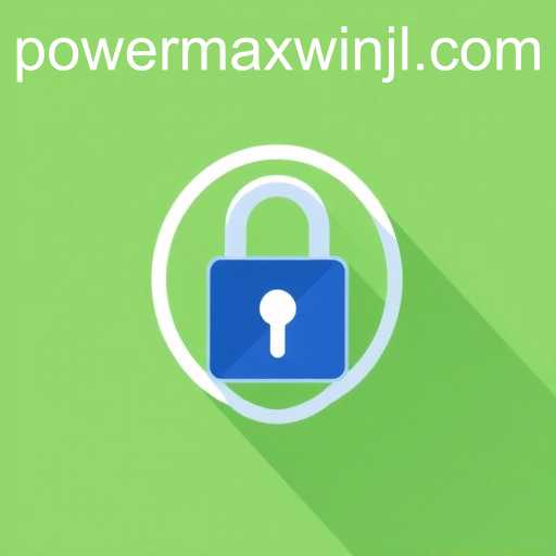 Understanding PowerMaxWin's Privacy Policy