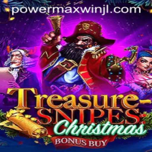Exploring TreasuresnipesChristmas with PowerMaxWin: A Festive Adventure